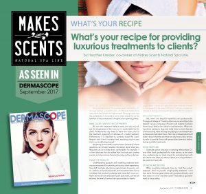 DERMASCOPE Magazine September 2017 - Makes Scents Natural Spa Line