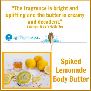 A Girl's Gotta Spa - Makes Scents Natural Spa Line Spiked Lemonade