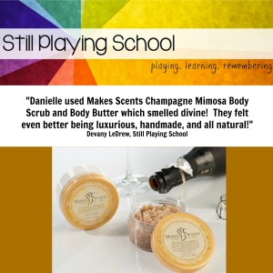 Makes Scents Natural Spa Line - Still Playing School 2