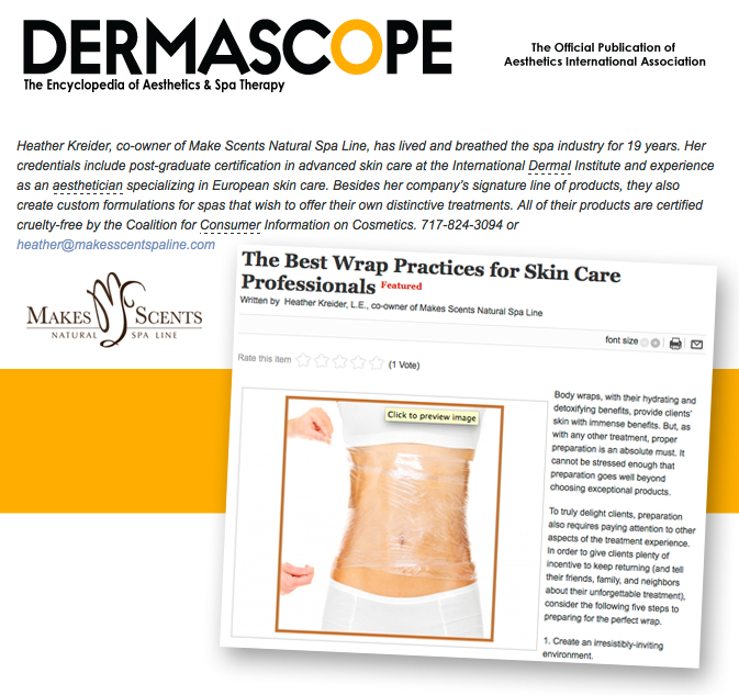 DERMASCOPE Magazine March 2016 Online Exclusive Feature - Makes Scents Natural Spa Line