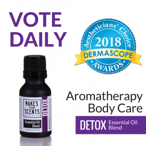 DERMASCOPE Magazine 2018 Aestheticians' Choice Awards - Makes Scents Natural Spa Line