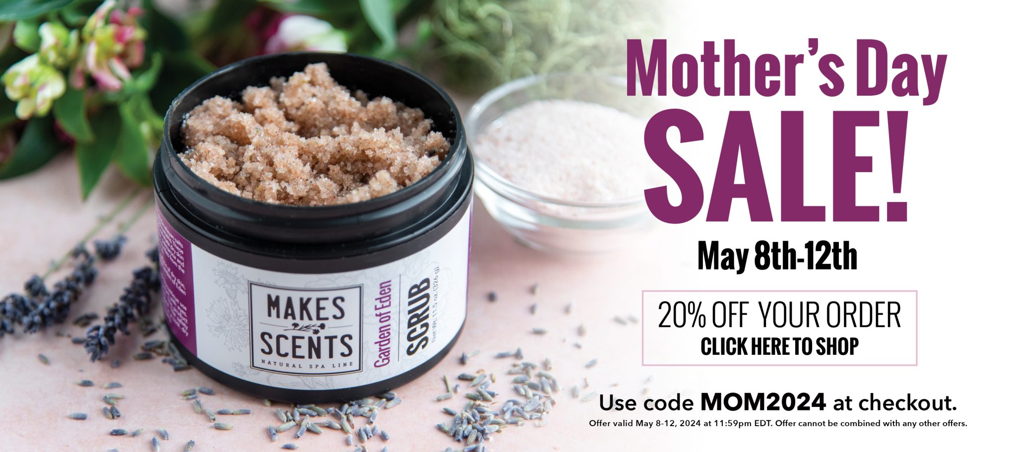 Mother's Day Sale | Makes Scents Natural Spa Line | Lancaster, PA